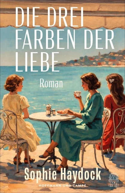 Die drei Farben der Liebe - Sophie Haydock