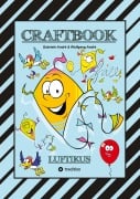 Cover-Bild zum Titel 'CRAFTBOOK - DRACHENBASTELANLEITUNG - AUSMALMOTIVE - KNIFFLIGE RÄTSEL - SPANNENDE AUFGABEN - ÜBUNGEN - BALLONS' von 'Wolfgang André, Gabriele André'