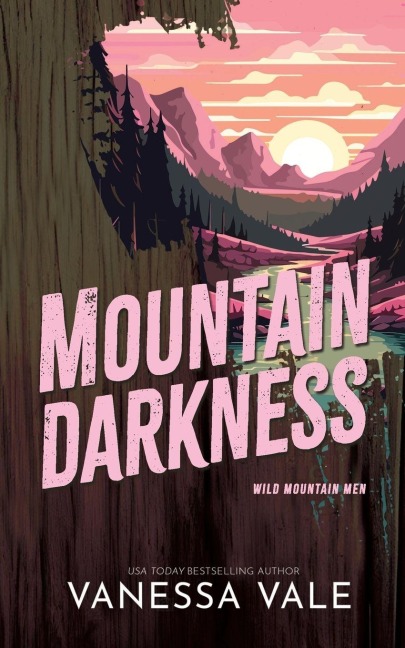 Mountain Darkness - Vanessa Vale