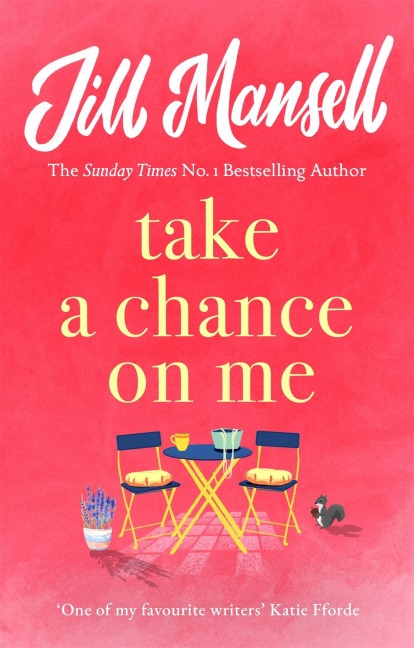 Take A Chance On Me - Jill Mansell