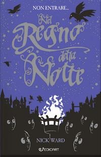 Non entrare...nel regno della notte - Nick Ward