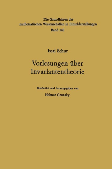 Vorlesungen über Invariantentheorie - Issai Schur