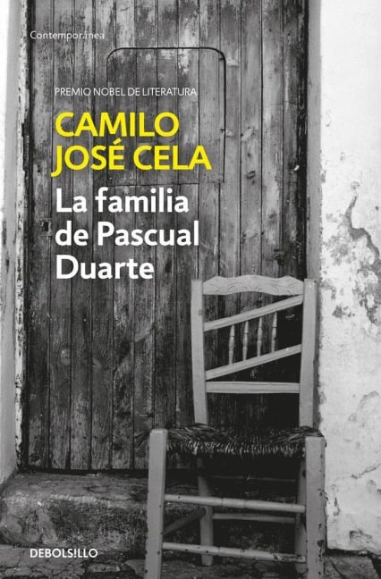 La Familia de Pascual Duarte / The Family of Pascual Duarte - Camilo Jose Cela