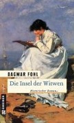 Cover-Bild zum Titel 'Die Insel der Witwen' von 'Dagmar Fohl'
