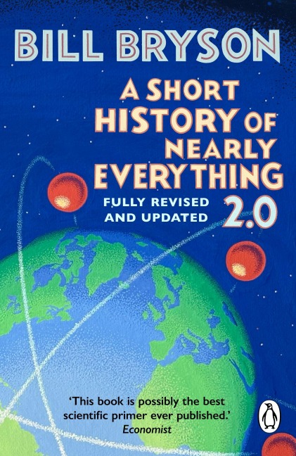 A Short History of Nearly Everything 2.0 - Bill Bryson