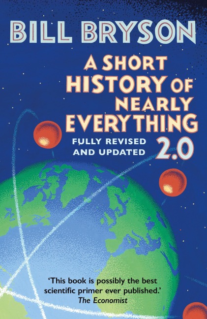 A Short History of Nearly Everything 2.0 - Bill Bryson