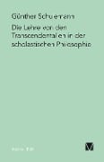 Cover-Bild zum Titel 'Die Lehre von den Transcendentalien in der scholastischen Philosophie' von 'Günther Schulemann'