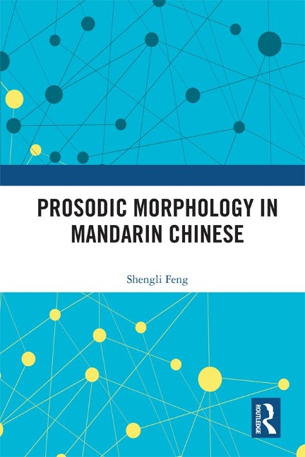 Prosodic Morphology in Mandarin Chinese - Shengli Feng