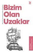 Cover-Bild zum Titel 'Bugüne Bizim Olan Uzaklar' von 'Yunus Mese'