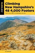 Cover-Bild zum Titel 'Climbing New Hampshire's 48 4,000 Footers' von 'Eli Burakian'