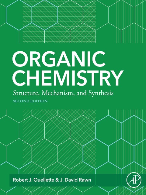 Organic Chemistry - Robert J. Ouellette, J. David Rawn