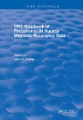 Cover-Bild zum Titel 'Handbook of Phosphorus-31 Nuclear Magnetic Resonance Data (1990)' von 'John C. Tebby'