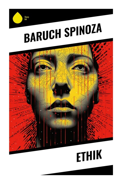 Ethik - Baruch Spinoza