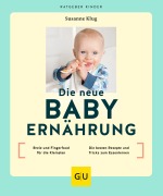 Cover-Bild zum Titel 'Die neue Babyernährung' von 'Susanne Klug'
