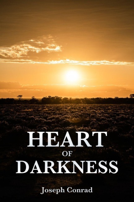 Heart of Darkness - Joseph Conrad