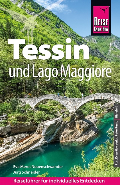 Reise Know-How Reiseführer Tessin und Lago Maggiore - Eva Meret Neuenschwander, Jürg Schneider