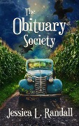 Cover-Bild zum Titel 'The Obituary Society (an Obituary Society Novel, #1)' von 'Jessica L. Randall'