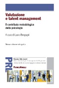 Cover-Bild zum Titel 'Valutazione e talent management. Il contributo metodologico della psicologia' von ''