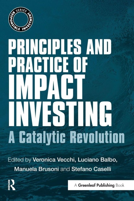 Principles and Practice of Impact Investing - 