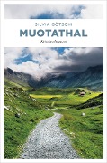 Cover-Bild zum Titel 'Muotathal' von 'Silvia Götschi'