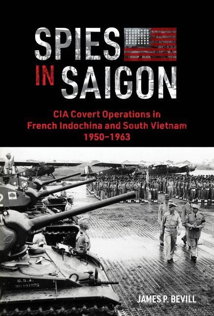 Spies in Saigon - James P Bevill