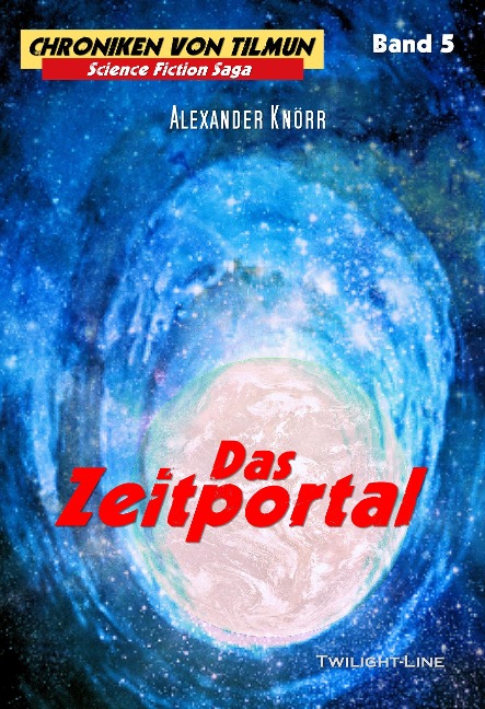 Das Zeitportal - Alexander Knörr