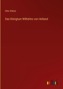 Cover-Bild zum Titel 'Das Königtum Wilhelms von Holland' von 'Otto Hintze'