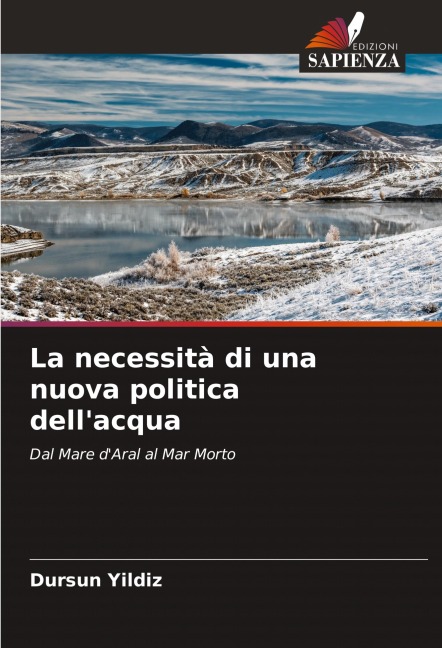 La necessità di una nuova politica dell'acqua - Dursun Yildiz