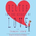 Cover-Bild zum Titel 'Hector and the Secrets of Love' von 'François Lelord, Lorenza García'