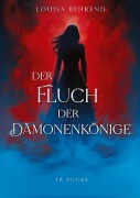 Cover-Bild zum Titel 'Der Fluch der Dämonenkönige' von 'Louisa Behrend'