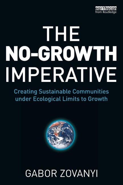 The No-Growth Imperative - Gabor Zovanyi