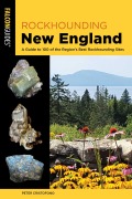Cover-Bild zum Titel 'Rockhounding New England' von 'Peter Cristofono'