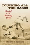 Cover-Bild zum Titel 'Touching All the Bases' von 'Thomas D. Phillips'