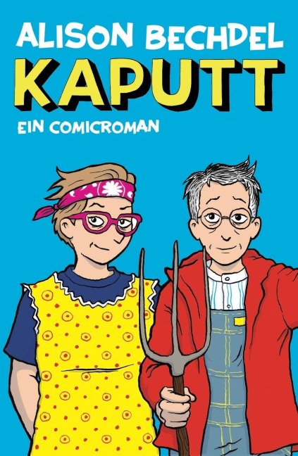 Kaputt - Alison Bechdel