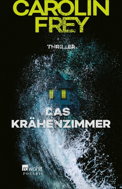Das Krähenzimmer - Carolin Frey