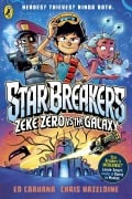 Cover-Bild zum Titel 'Star Breakers: Zeke Zero Vs The Galaxy' von 'Ed Caruana'
