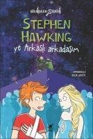 Stephen Hawking ve Arkasli Arkadasim - Emmanuelle Kecir - Lepetit