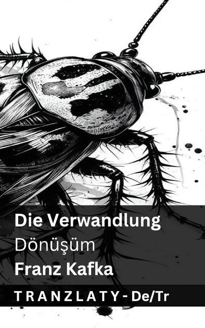 Die Verwandlung / Dönüşüm - Franz Kafka