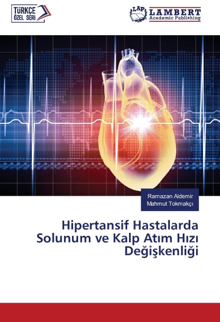 Hipertansif Hastalarda Solunum ve Kalp At¿m H¿z¿ De¿i¿kenli¿i - Ramazan Aldemir, Mahmut Tokmakç¿