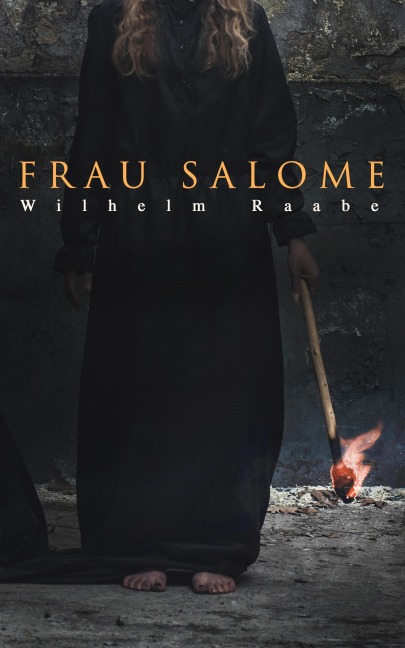 Frau Salome - Wilhelm Raabe