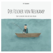 Cover-Bild zum Titel 'Der Fischer von Neukamp' von 'W. Redemann'