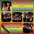 Musikanten Sind Wie Der Wind - Werner und seine Eifel-Musikanten Lafleur