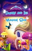 Cover-Bild zum Titel 'Dwarf and the magical stick (Series 1)' von 'Ashma Thapaliya'