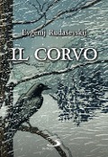 Cover-Bild zum Titel 'Il corvo' von 'Evgenij Rudasevskij'