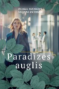 Cover-Bild zum Titel 'Paradizes auglis' von 'Pavels Astahovs, Tatjana Ustinova'