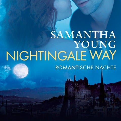 Nightingale Way - Romantische Nächte (Edinburgh Love Stories 6) - Samantha Young