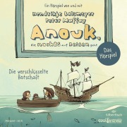 Cover-Bild zum Titel 'Anouk, die nachts auf Reisen geht. Die verschlüsselte Botschaft - Das Hörspiel (Anouk - Hörspiele)' von 'Hendrikje Balsmeyer, Peter Maffay, Peter Maffay'