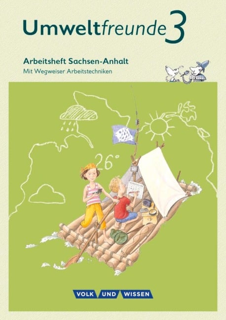 Umweltfreunde 3. Schuljahr - Sachsen-Anhalt - Arbeitsheft - Inge Koch