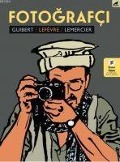 Cover-Bild zum Titel 'Fotografci' von 'Emmanuel Guibert, Frederic Lemercier, Didier Lefèvre'