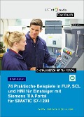 Cover-Bild zum Titel '74 Praktische Beispiele in FUP, SCL und HMI für Einsteiger' von 'Jürgen Kaftan'